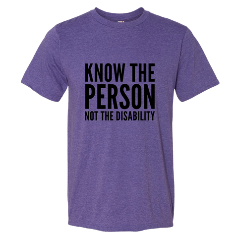 Know The Person, Not The Disability; Adult T-Shirt