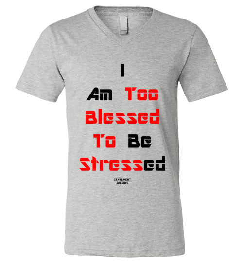 Too Blessed To Stress (Red Text Version), Adult V-Neck T-Shirt - STATEMENT APPAREL  - 2