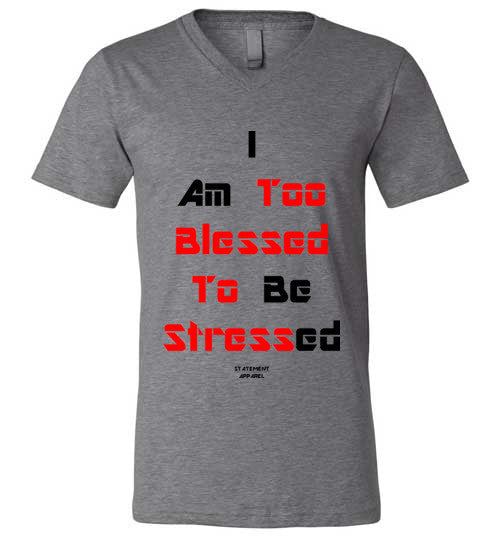 Too Blessed To Stress (Red Text Version), Adult V-Neck T-Shirt - STATEMENT APPAREL  - 3