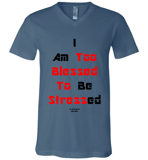 Too Blessed To Stress (Red Text Version), Adult V-Neck T-Shirt - STATEMENT APPAREL  - 5