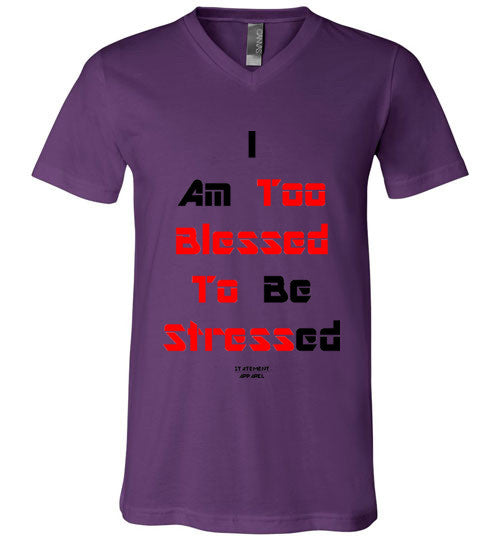 Too Blessed To Stress (Red Text Version), Adult V-Neck T-Shirt - STATEMENT APPAREL  - 6