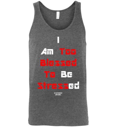 Too Blessed To Stress (Red Text Version), Adult Tank Top - STATEMENT APPAREL  - 2