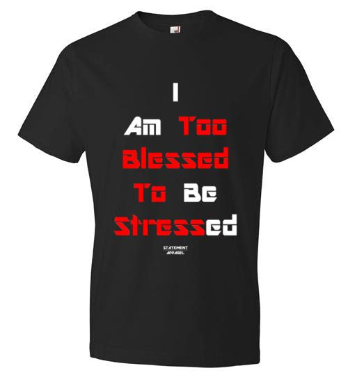 Too Blessed To Stress (Red Text Version), Youth T-Shirt