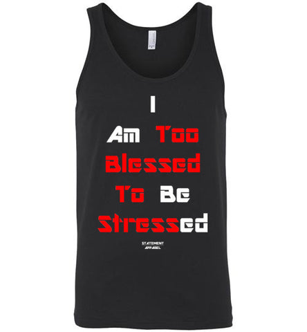 Too Blessed To Stress (Red Text Version), Adult Tank Top - STATEMENT APPAREL  - 1