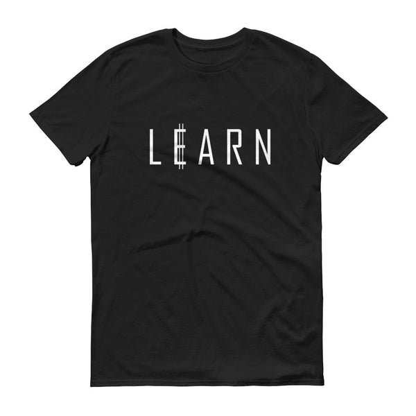 Learn To Earn, Adult T-Shirt