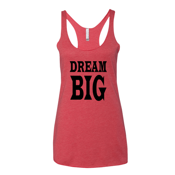 DREAM BIG, Ladies Triblend Racerback Tank - STATEMENT APPAREL  - 3